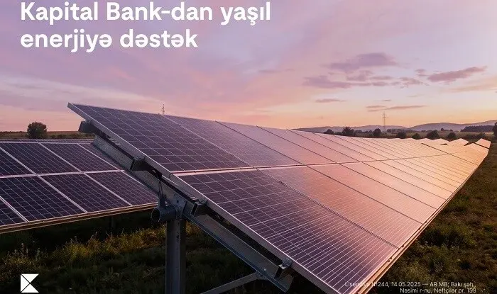 Kapital Bank enerji effektivliyi üzrə layihəni maliyyələşdirdi