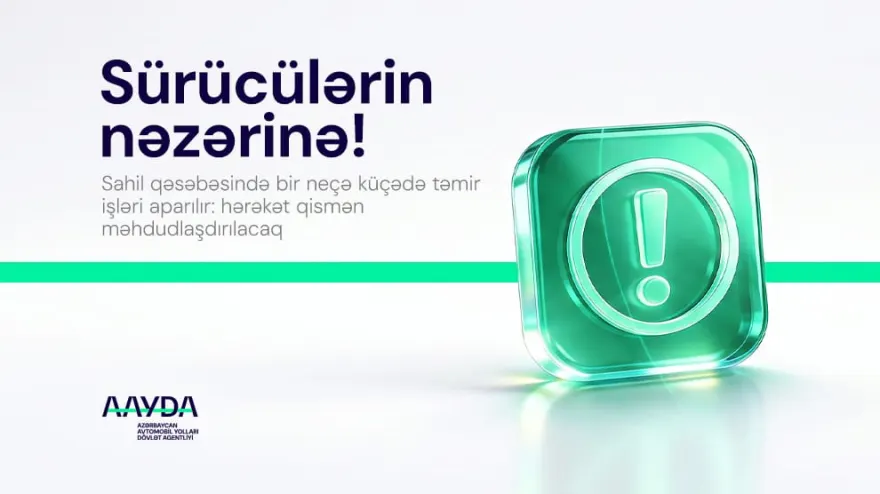 Qaradağda bir neçə küçədə nəqliyyatın hərəkəti qismən məhdudlaşdırılacaq