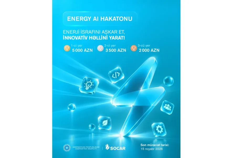 Energetika Nazirliyi və SOCAR “Energy & AI” hakatonu təşkil edir