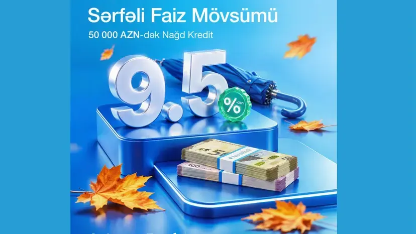 Planlarınızı reallaşdırmaq üçün AccessBank-dan 50 000 AZN-dək nağd kredit imkanı