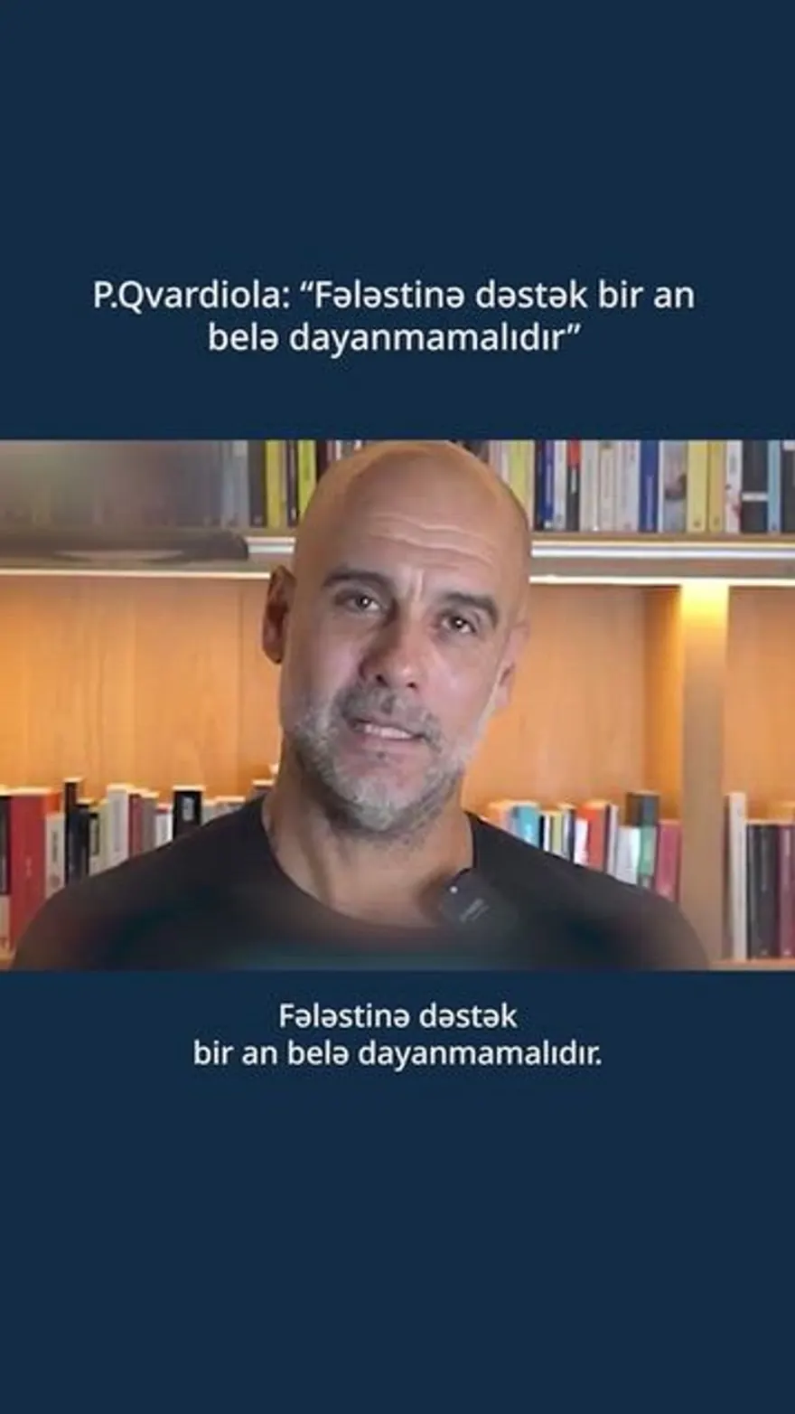 Pep Qvardiola İsrailin Qəzzada törətdiyi soyqırımı pisləyib