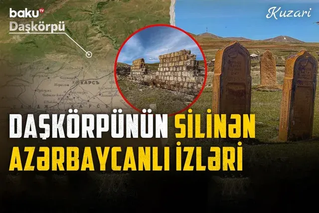 Qərbi Azərbaycanın yaddaş yerləri: Daşkörpüdən silinən izlər - Foto/Video