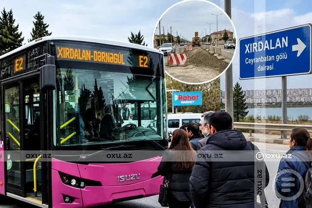 Xırdalan sakinlərindən şikayət: E2 ekspres marşrutu son dayanacağa niyə getmir?