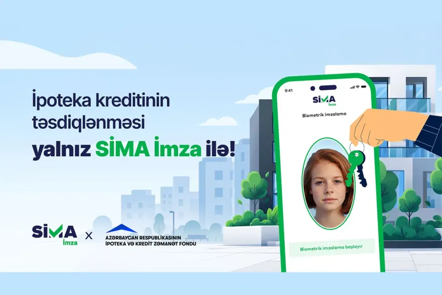 İpoteka müraciətləri "SİMA İmza"nın üztanıma texnologiyası ilə təsdiqlənəcək